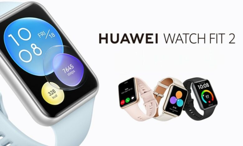 Huawei Watch Fit 2 with up to 10 days battery life launched in India