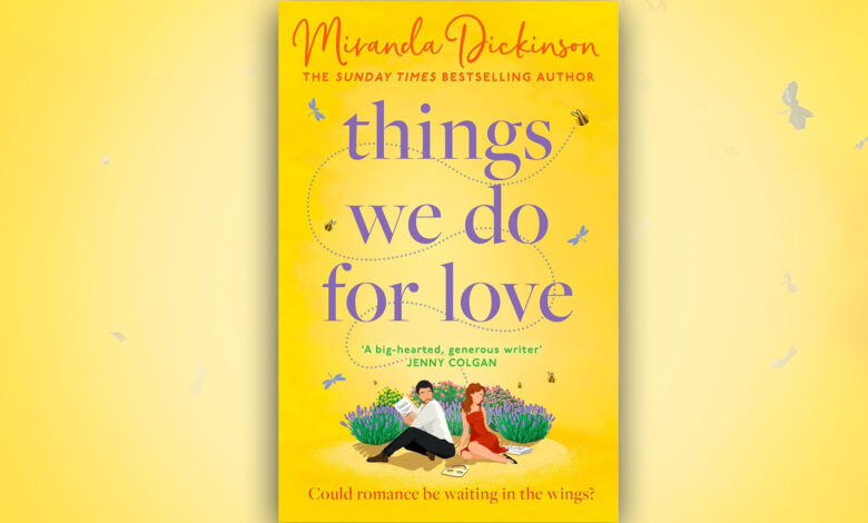 Win a copy of Things We Do For Love in this week’s fantastic book competition