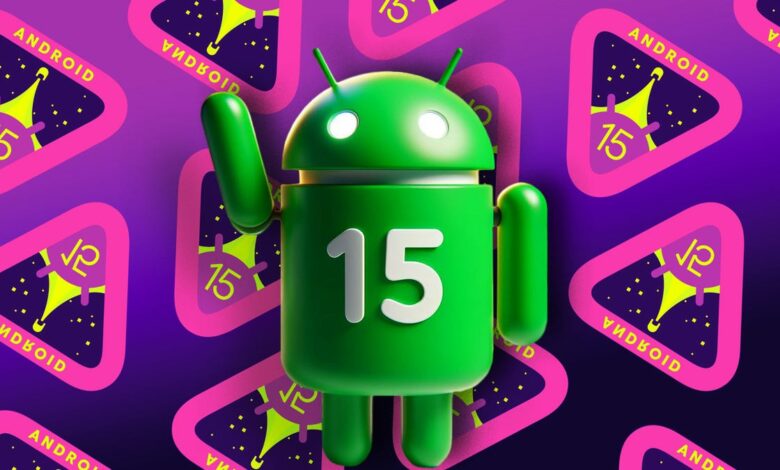 Android 15 is almost here. What you need to know about Google’s latest operating system