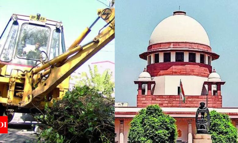 Bulldozer justice: Executive cannot become judge, demolish suspect’s house, says SC | India News – Times of India