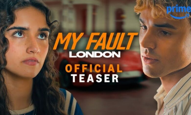 Prime Video reveals teaser and release date for My Fault: London